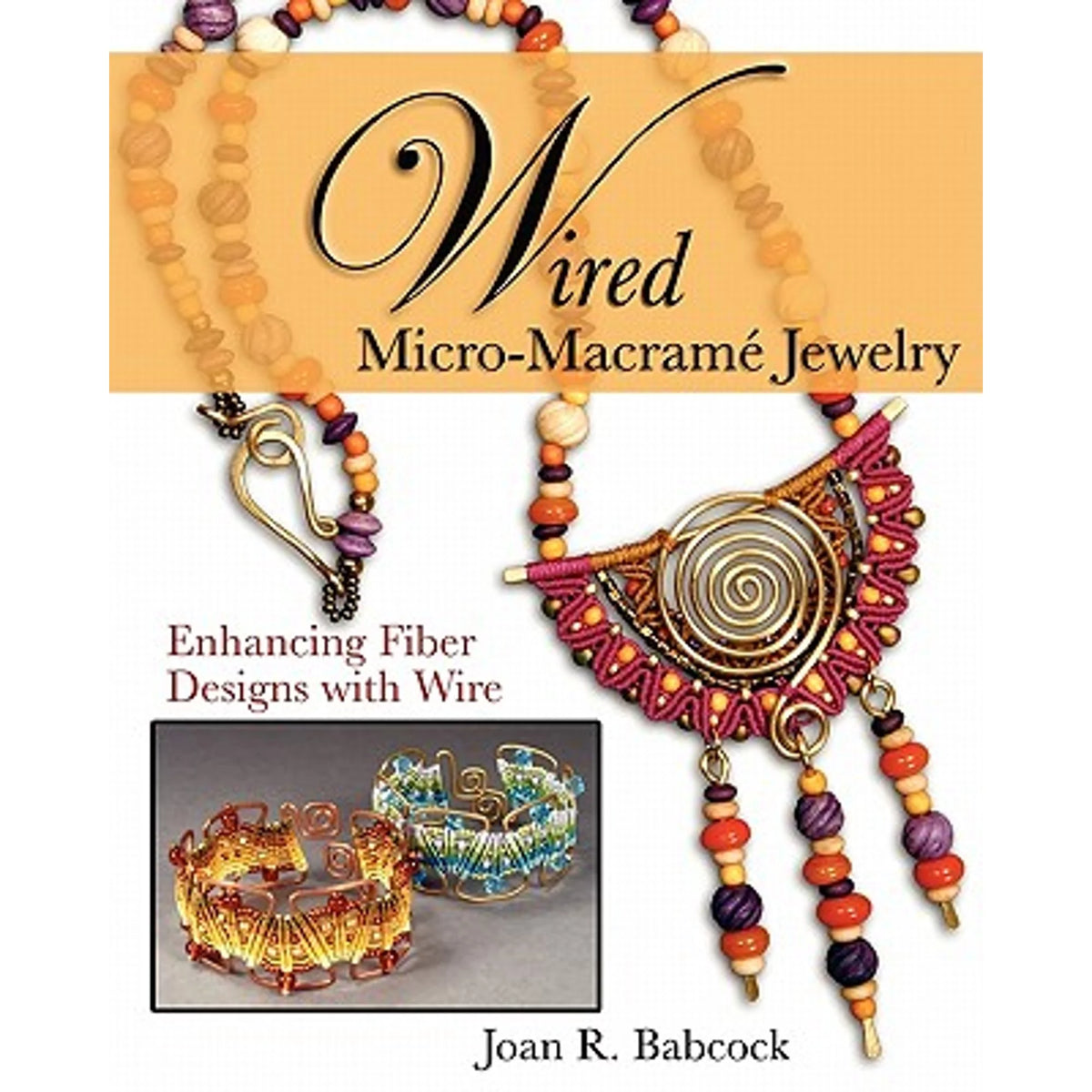 Wired Micro-Macramé Jewelry Paperback D10823